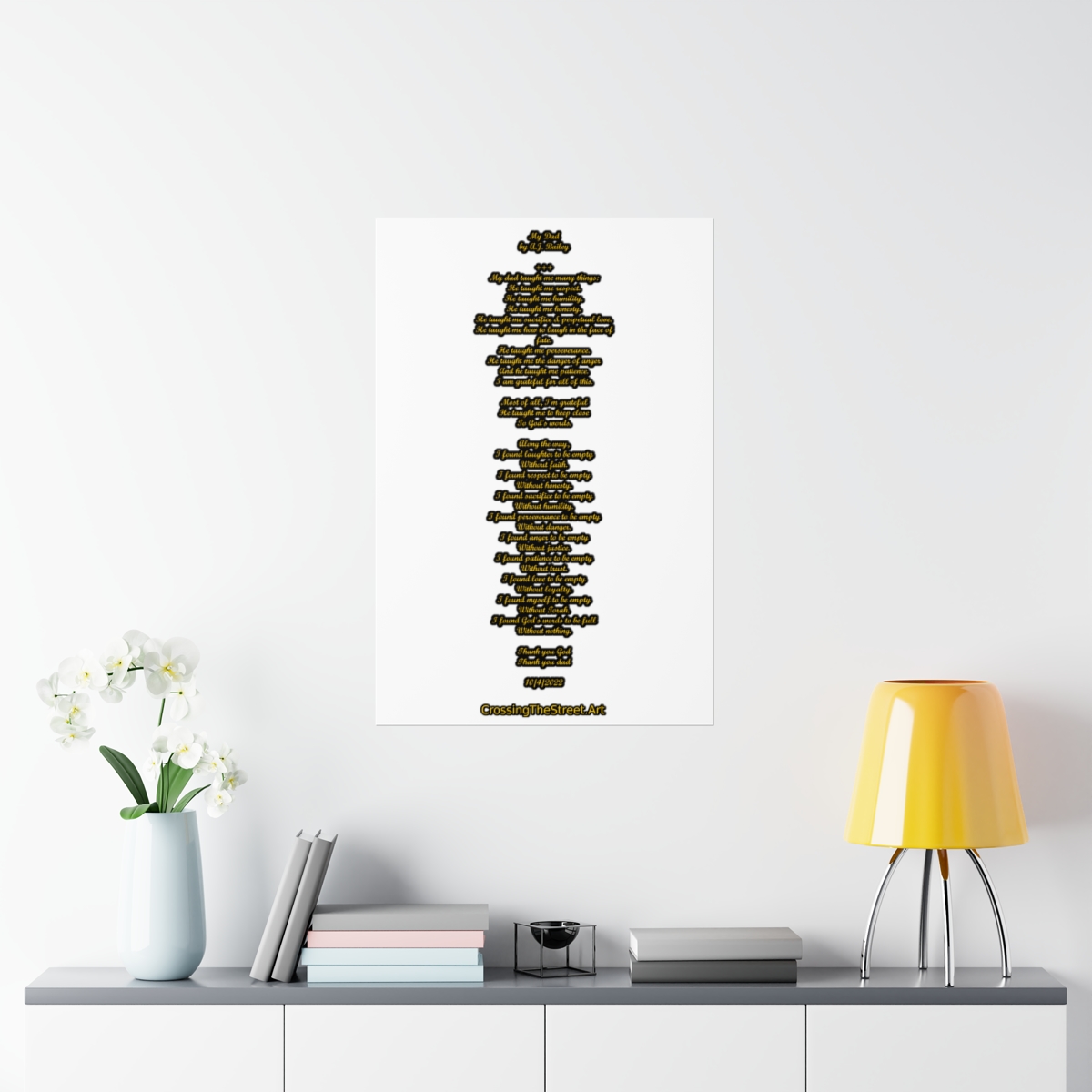 My Dad Poem by A.J. Bailey on Premium Matte Vertical Posters